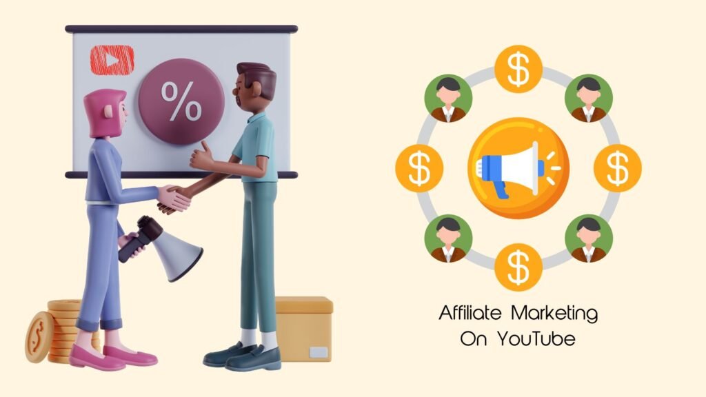 Comprehensive Guide To Do Affiliate Marketing On YouTube
